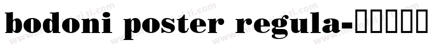 bodoni poster regula字体转换